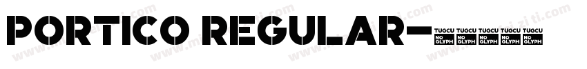 Portico Regular字体转换